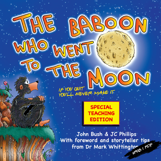 The Baboon Who Went to the Moon. A Story That Teaches Kids The Value of Perseverance.